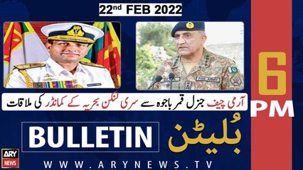 ARY News Bulletin | 6 PM | 22nd February 2022