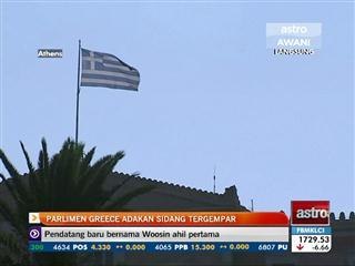 Parlimen Greece adakan sidang tergempar