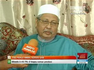 PAS perlu ambil serius GHB