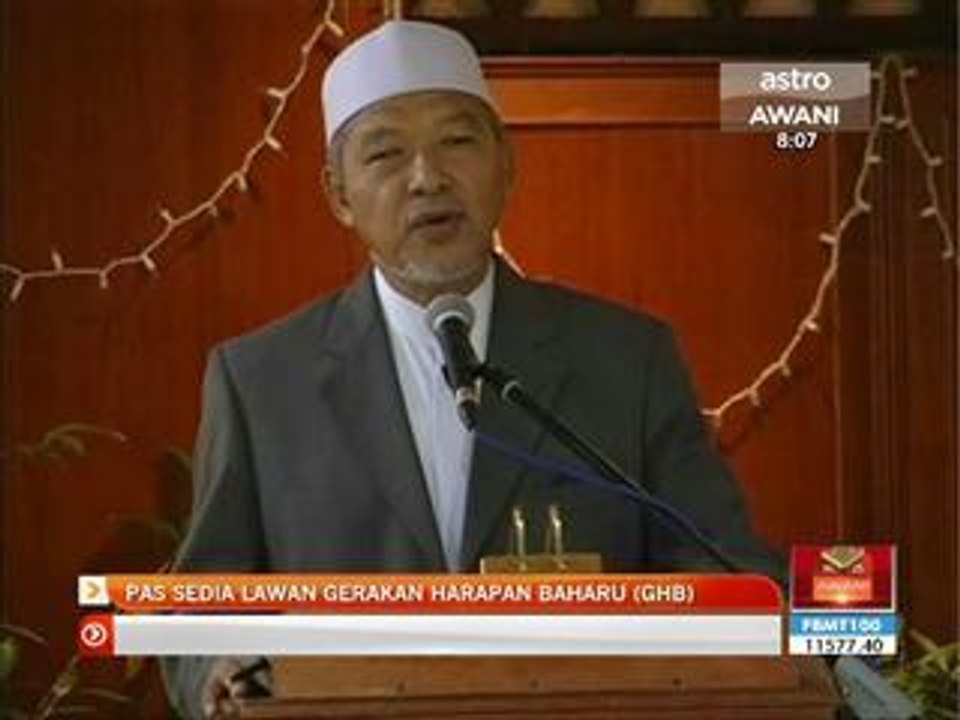 PAS sedia lawan Gerakan Harapan Baharu (GHB)