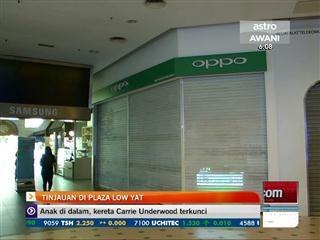 Tinjauan di Plaza Low Yat