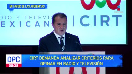 CIRT demanda analizar criterios para opinar en radio y televisión