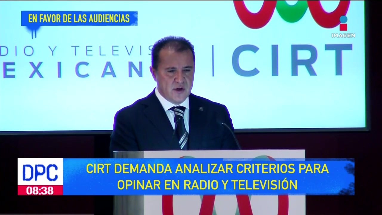 CIRT demanda analizar criterios para opinar en radio y televisión