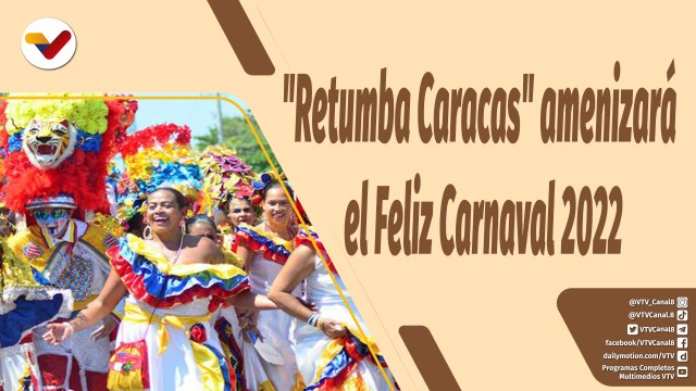 Café en la Mañana | Retumba Caracas amenizará el Feliz Carnaval 2022
