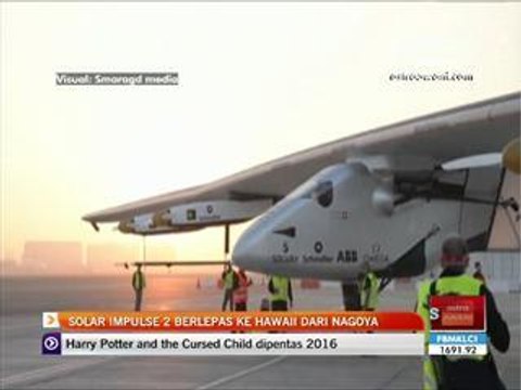 Solar Impulse 2 berlepas ke Hawaii dari Nagoya