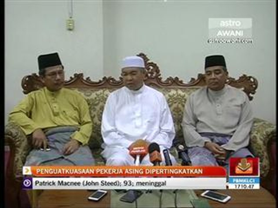 Penguatkuasaan pekerja asing dipertingkatkan