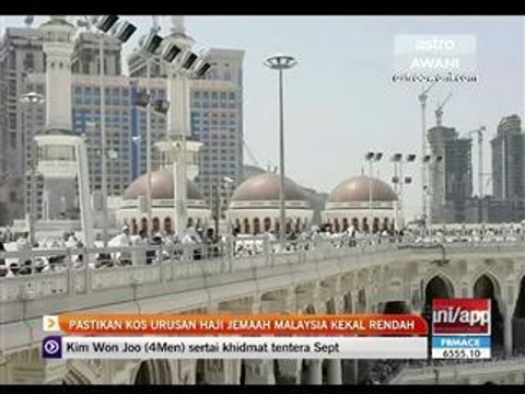 Pastikan kos urusan haji jemaah Malaysia kekal rendah