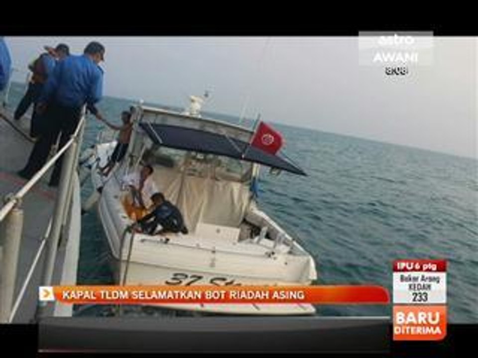 Kapal TLDM selamatkan bot riadah asing