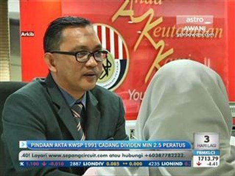 Pindaan Akta KWSP 1991 cadang dividen minimum 2.5 peratus