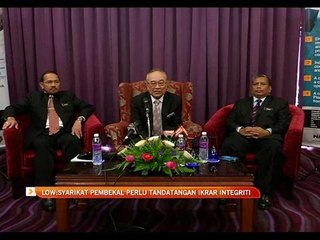 Low: Syarikat pembekal perlu tandatangan ikrar integriti