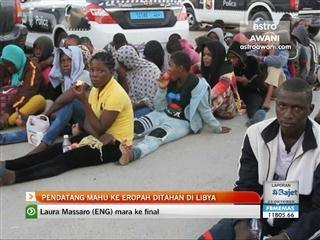 Pendatang mahu ke Eropah ditahan di Libya