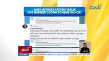 #BosesNgMasa: Sang-ayon ba kayong ibalik ang number coding scheme sa NCR? | UB