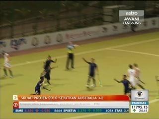 Skuad Projek 2016 kejutkan Australia 3-2