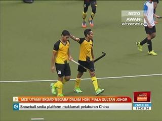 Misi utama skuad negara dalam Hoki Piala Sultan Johor