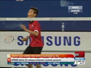 Datuk Lee Chong Wei buru kejayaan di Rio