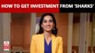 Shark Tank India: Sugar Cosmetic's Vineeta Singh’s Guide to Write the Perfect Investment Pitch | Startup 101