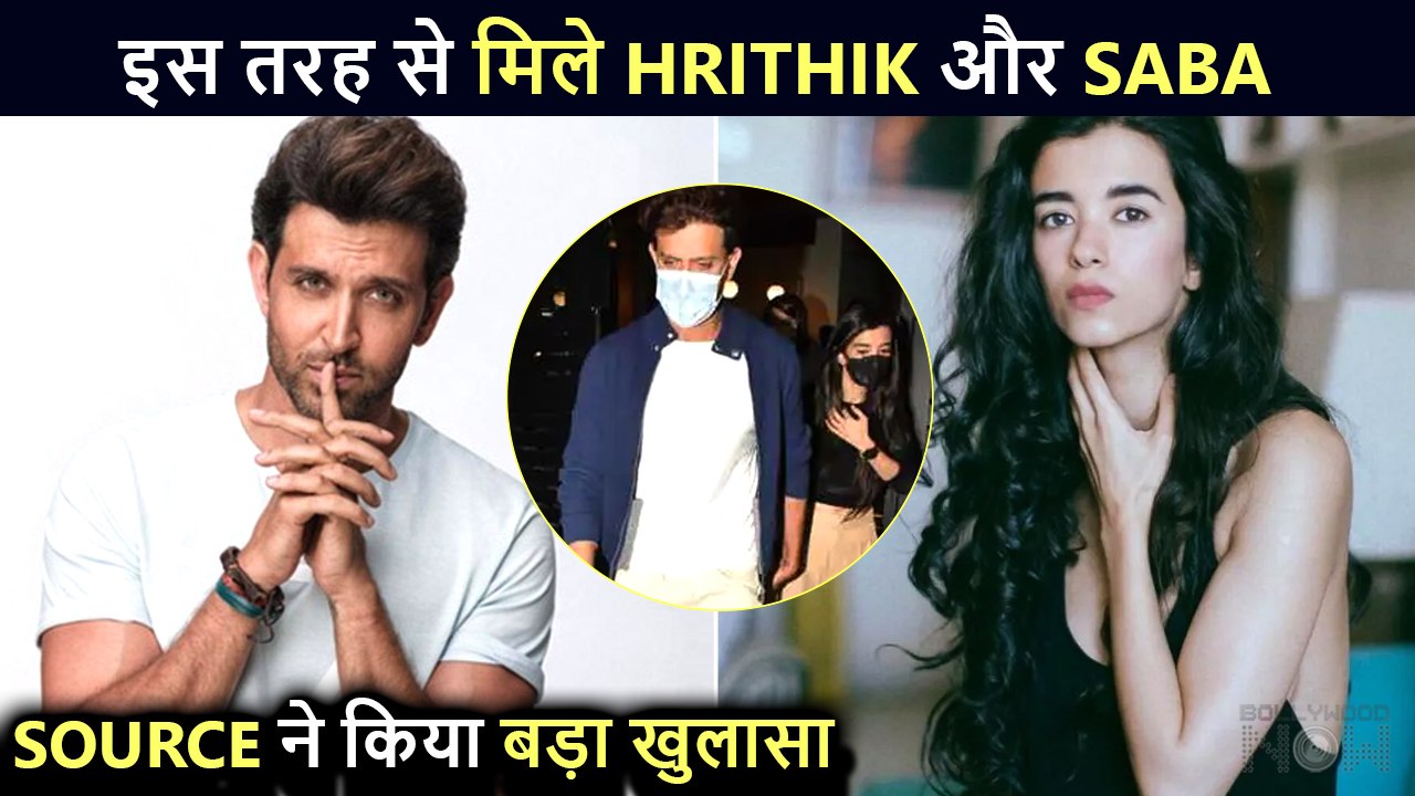 Interesting | Big Revelation! "Jab Hrithik Roshan Met Saba Azad"