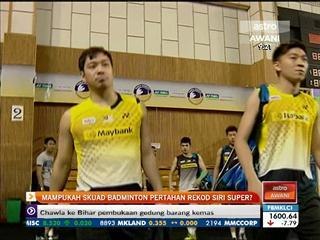 Mampukah skuad badminton pertahan rekod Siri Super?