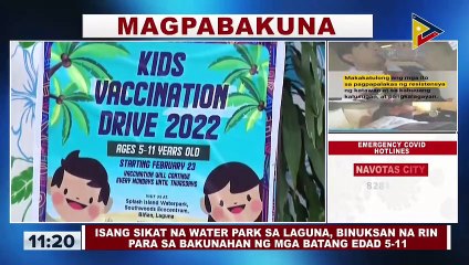 Isang sikat na water park sa Laguna, binuksan na rin para sa bakunahan ng mga batang edad 5-11