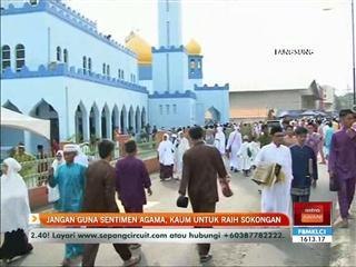 Jangan guna sentimen agama, kaum untuk raih sokongan