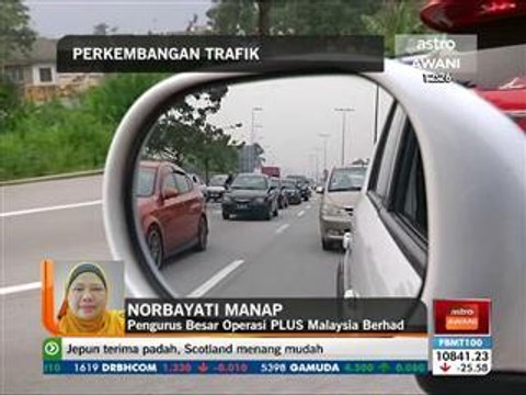 Perkembangan aliran trafik di Lebuhraya Plus