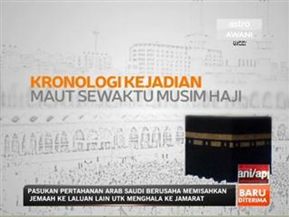 Kronologi kejadian maut sewaktu musim haji