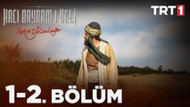 Aşkın Yolculuğu: Hacı Bayram-ı Veli 1 - 2 Bölüm