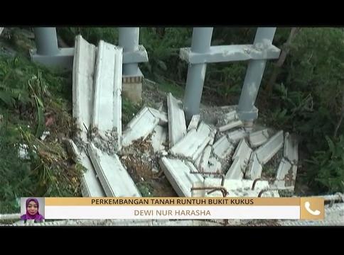 [TERKINI] Perkembangan tanah runtuh Bukit Kukus