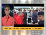 Lawatan dua hari Tun Mahathir ke Langkawi