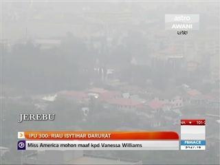 IPU 300: Riau isytihar darurat