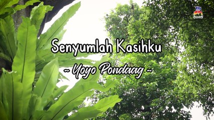 Yoyo Pondaag - Senyumlah Kasihku (Official Lyric Video)