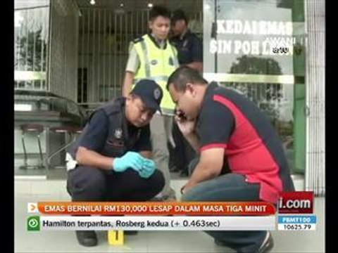 Emas bernilai RM130,000 lesap dalam tiga minit