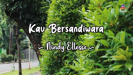 Nindy Ellesse - Kau Bersandiwara (Official Lyric Video)