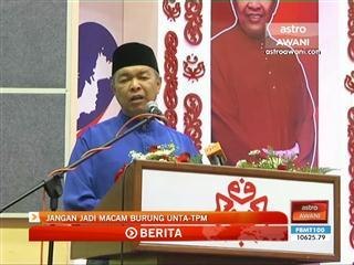 Jangan jadi macam burung unta - TPM