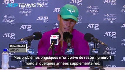 Acapulco - Nadal : "Numéro 1 ? Une époque révolue pour moi"