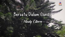 Nindy Ellesse - Bersatu Dalam Canda (Official Lyric Video)