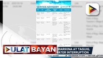 Manila Water: Ilang bahagi ng QC, Marikina at Taguig, magkakaroon ng water interruption