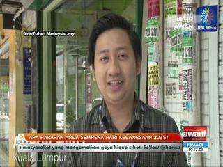 Apa harapan anda sempena Hari Kebangsaan 2015?