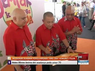Wujudkan suasana kekeluargaan yang erat komuniti Felda