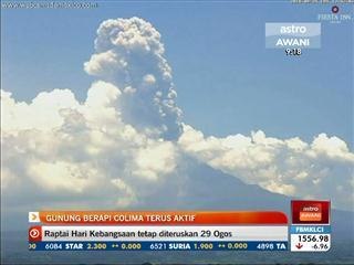 Gunung berapi Colima di Mexico terus aktif