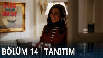 Evlilik Hakkında Her Şey 14. Bölüm Tanıtımı