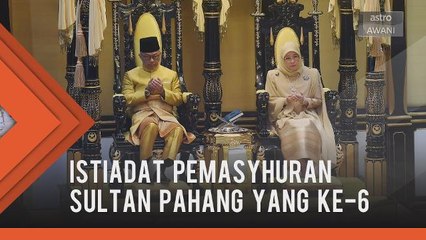 Istiadat Pemasyhuran Sultan Pahang Yang Ke-6