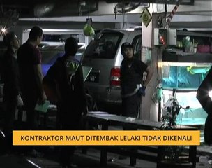 Kontraktor maut ditembak lelaki tidak dikenali