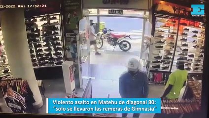 Violento asalto en Matehu de diagonal 80, solo se llevaron las remeras de Gimnasia