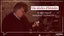 Jacques Dupont : « Vin siècles d'histoire »