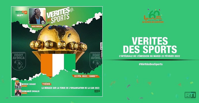 Vérités des sports du 23 février 2022 par Rash N'guessan [ Radio Côte d'Ivoire ]