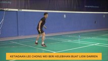 Ketiadaan Datuk Lee Chong Wei beri kelebihan buat Liew Darren