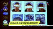 Liberan a ocho mineros secuestrados en Guanajuato