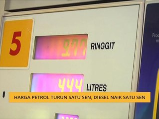 Harga petrol turun satu sen, diesel naik satu sen
