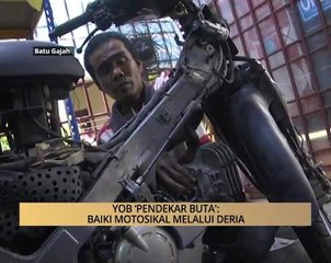 AWANI - Perak: Yob 'Pendekar Buta': Baiki motosikal melalui deria